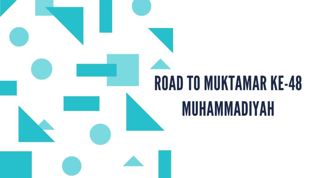 Road to Muktamar ke-48 Muhammadiyah