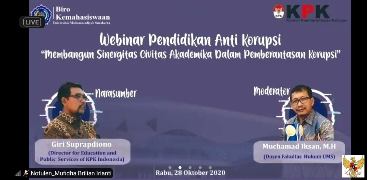 UMS Gelar Webinar Pencegahan Korupsi dengan KPK. Direktur KPK: Orang yang Melakukan Korupsi Paling Banyak Berpendidikan Tinggi
